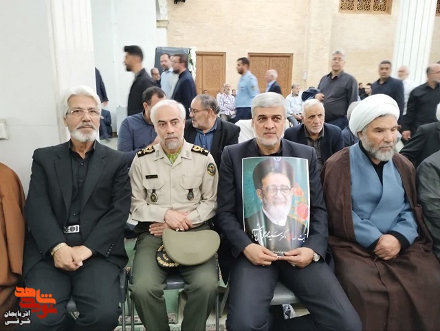مراسم چهلم شهدای خدمت و گرامیداشت شهدای هفتم تیر در تبریز